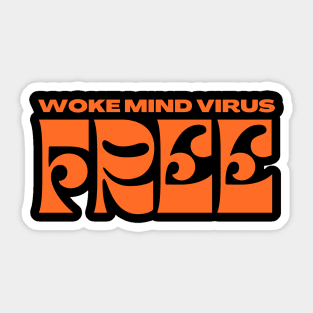 Woke Mind Virus Free Sticker